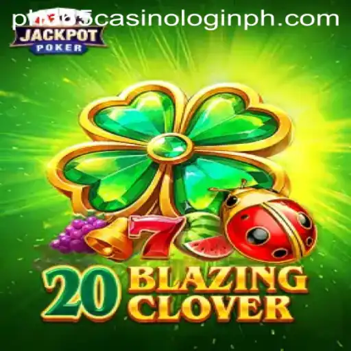 The Exciting World of 20BlazingClover and PH365 Casino Login