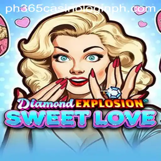 Discover the Excitement of DiamondExplosionSweetLove: A Thrilling Adventure into the Gaming World