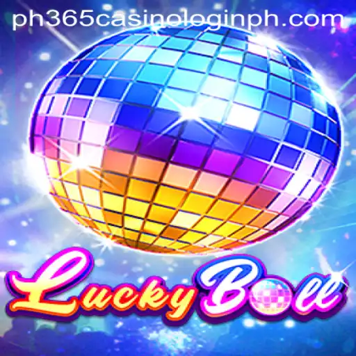 Exploring the Thrills of LuckyBall at PH365 Casino