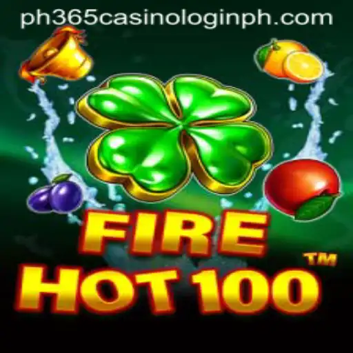 Exploring the Exciting World of FireHot100 at PH365 Casino