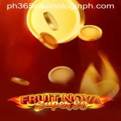 Exploring the Excitement of FruitNovaSuper80 at PH365 Casino